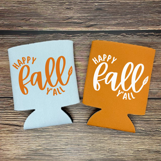 Fall Can Coolers, Happy Fall Y'all Coolies