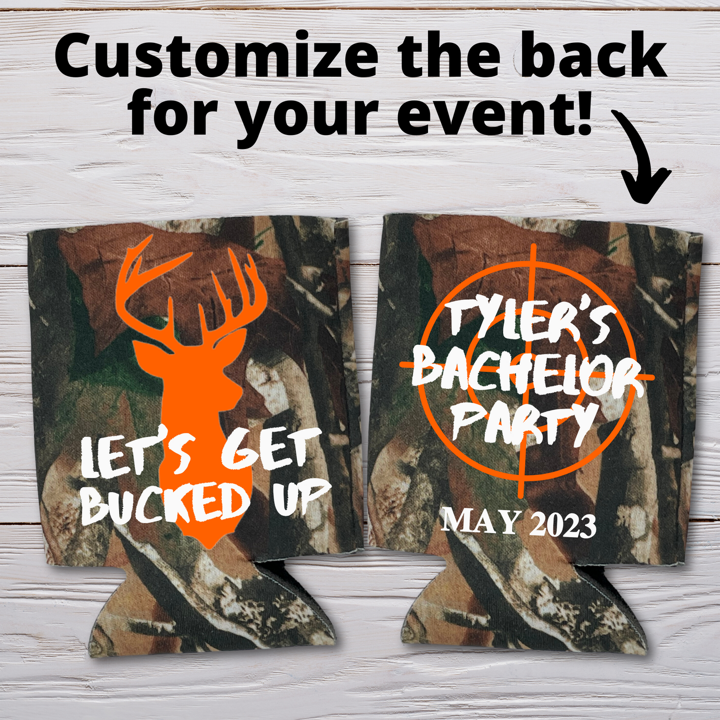 Custom Camouflage Bachelor Party Can Coolers, Let's Get Bucked Up Coolies