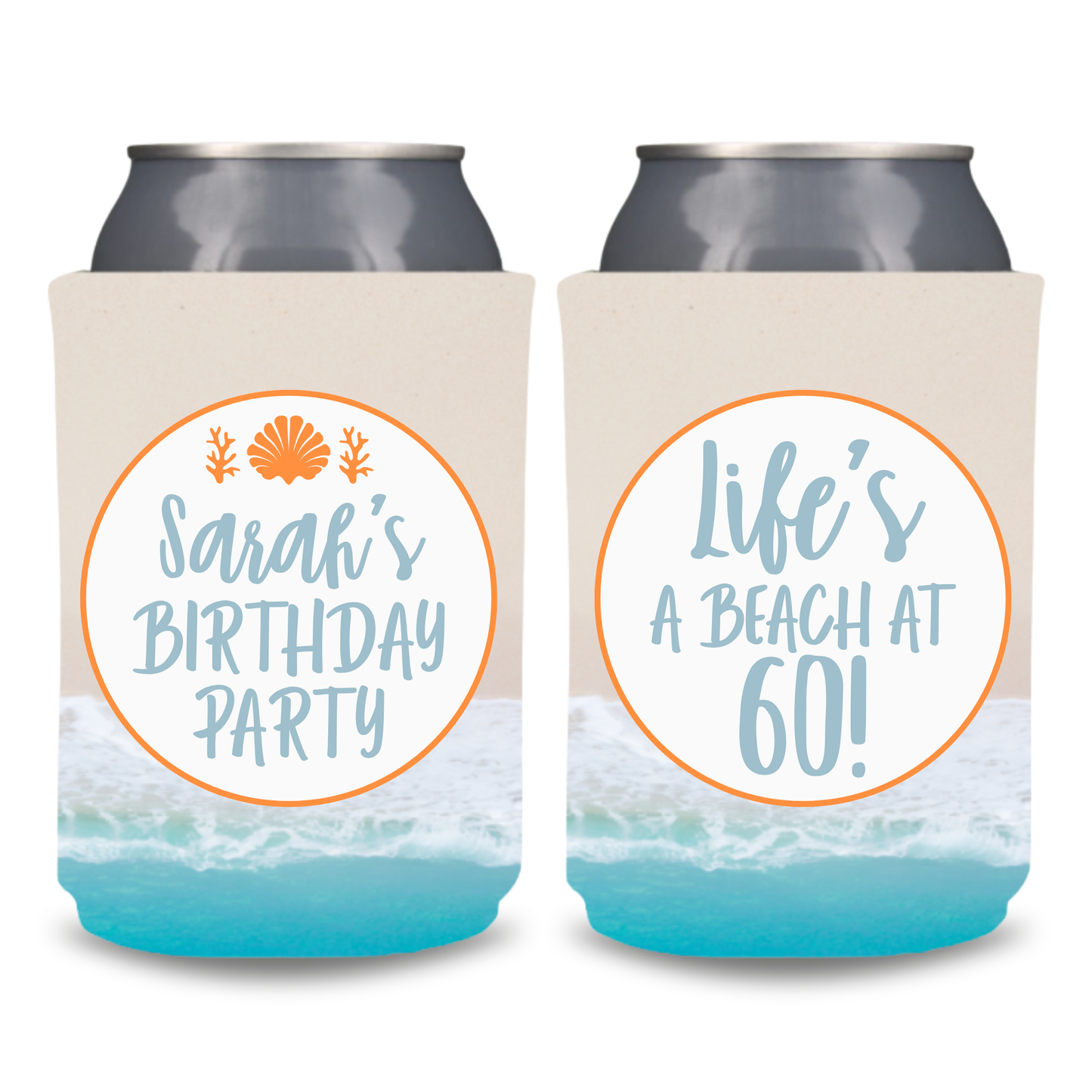 Custom Birthday Beach Pattern Can Coolers, Life's A Beach At 60! Coolies