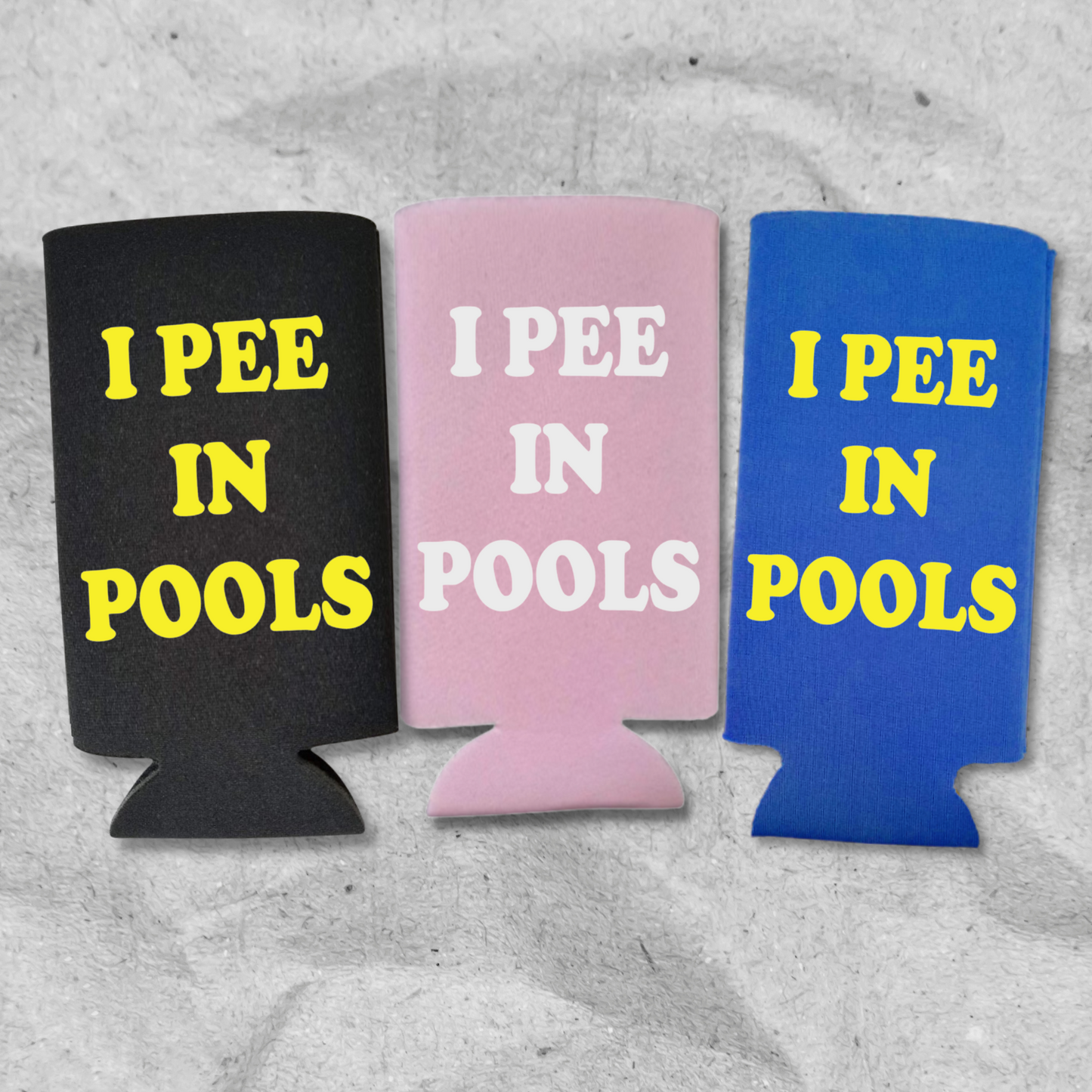 Funny Spiked Seltzer Coolers, I Pee in Pools Skinny Coolies