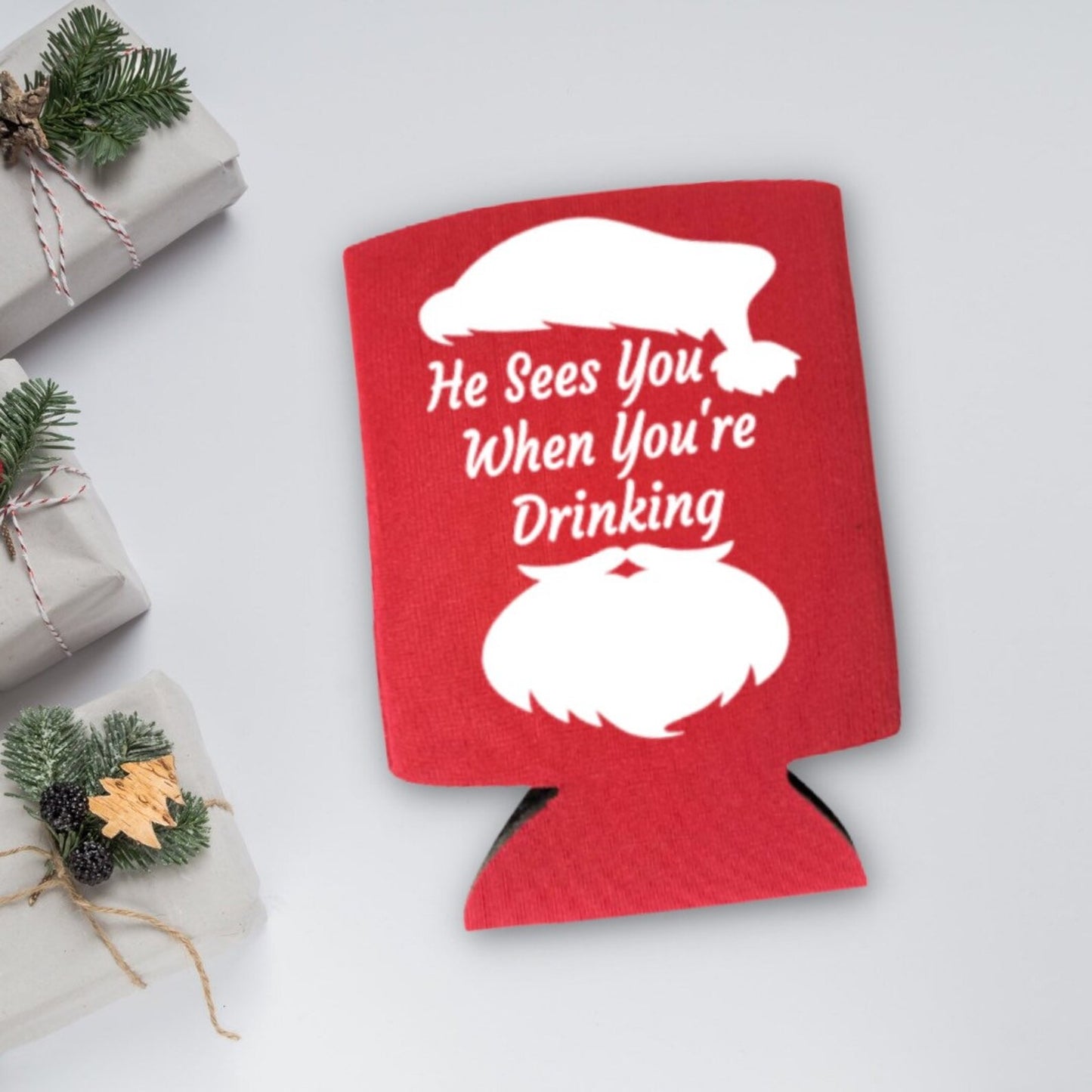Christmas Can Coolers, He Sees You When You're Drinking, He Knows When You’re Shitfaced Beer Coolies