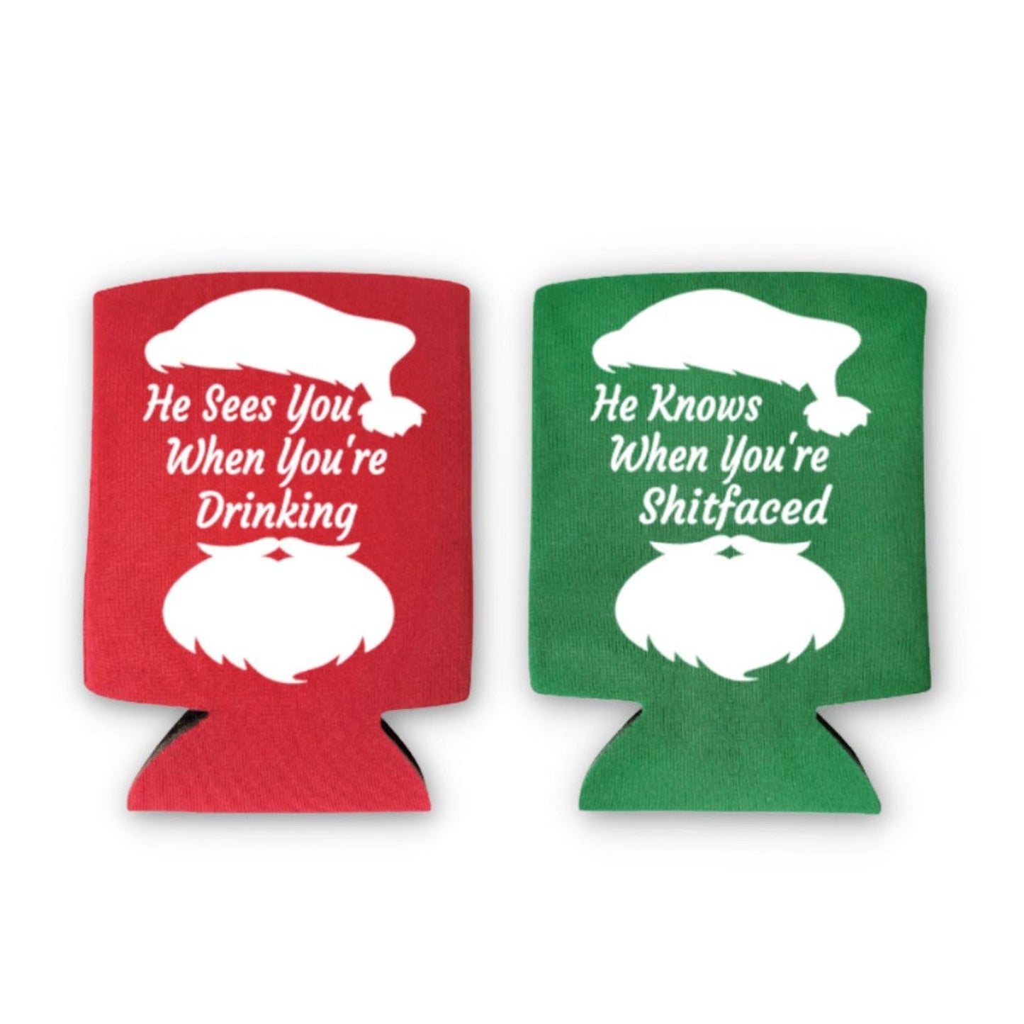 Christmas Can Coolers, He Sees You When You're Drinking, He Knows When You’re Shitfaced Beer Coolies