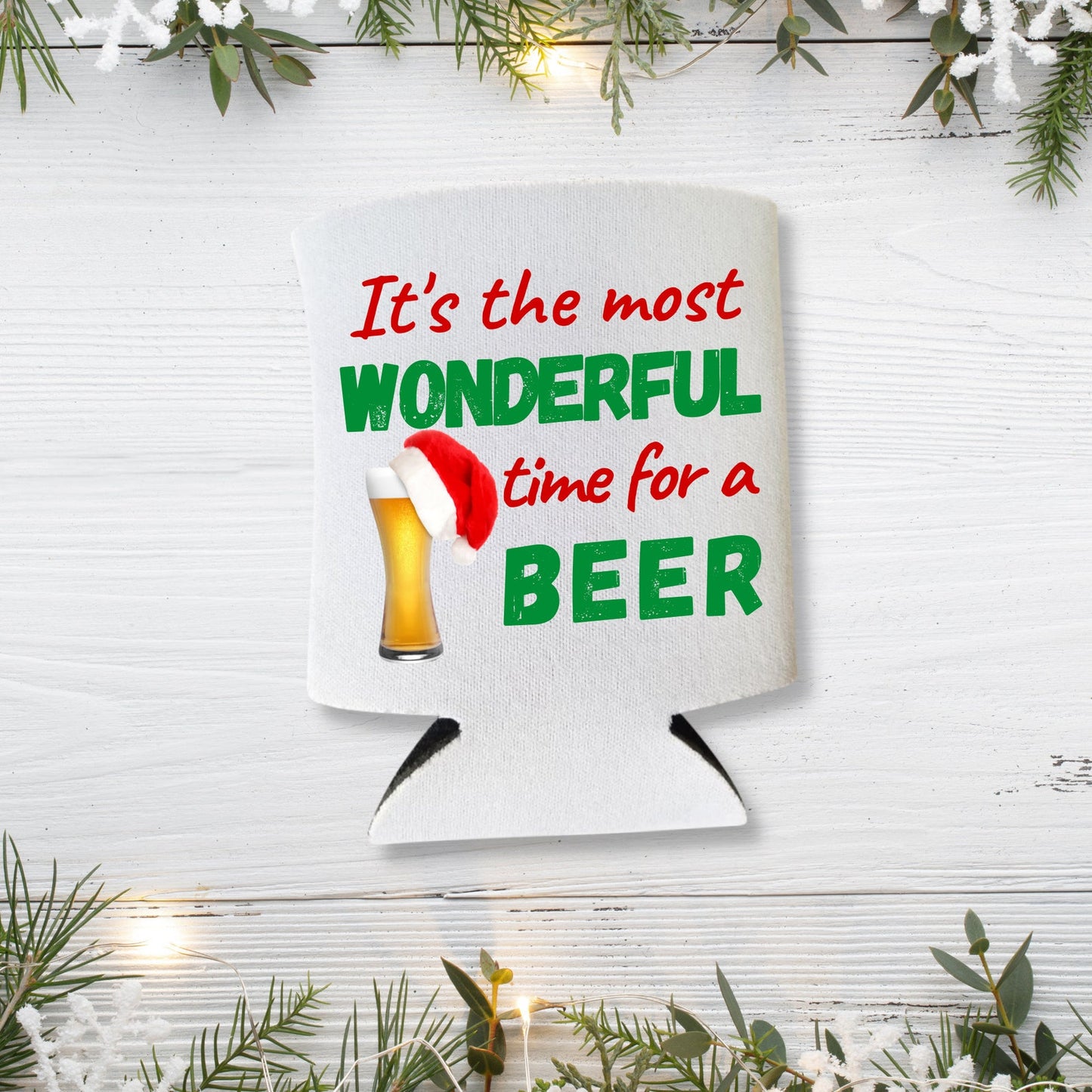 Christmas Can Coolers, It's The Most Wonderful Time For A Beer Beer Coolies