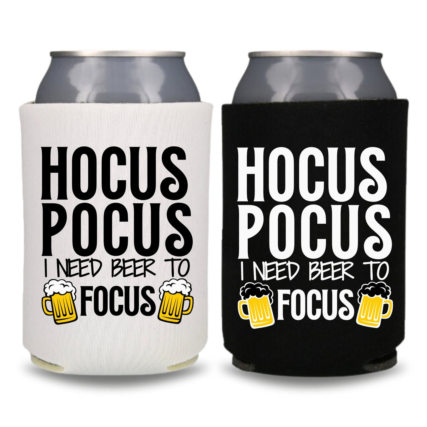 Halloween Can Coolers, Hocus Pocus I Need Beer To Focus Beer Coolies