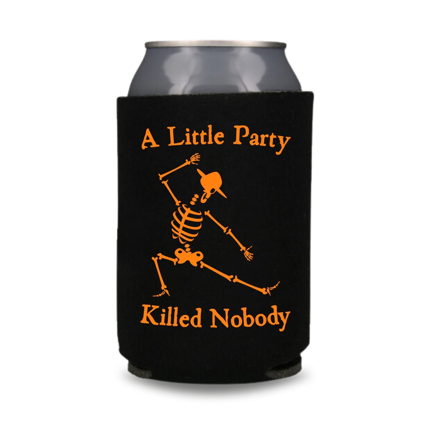 Funny Halloween Can Coolers, A Little Party Killed Nobody Beer Coolies