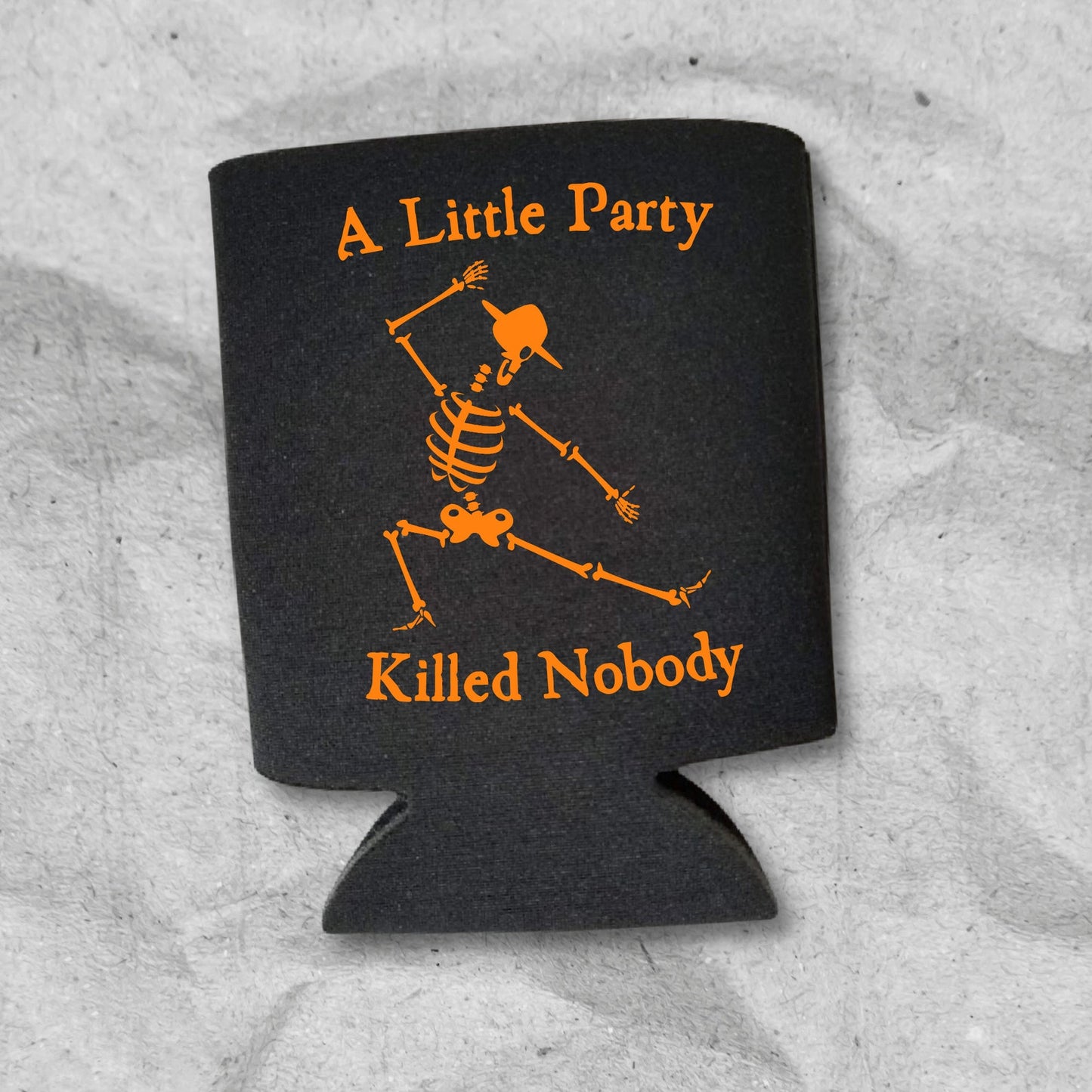 Funny Halloween Can Coolers, A Little Party Killed Nobody Beer Coolies