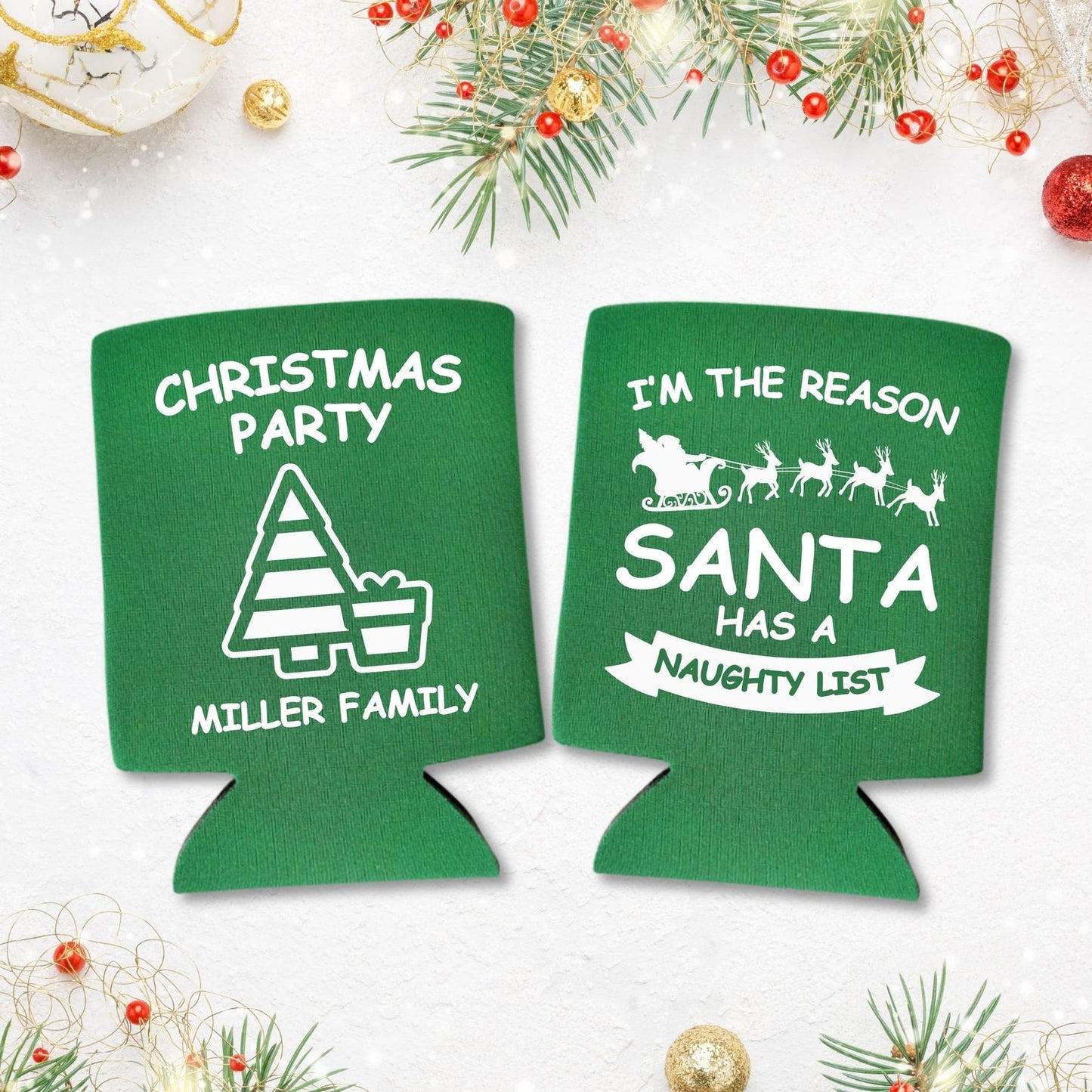 Custom Family Christmas Party Can Coolers, I'm The Reason Santa Has A Naughty List Beer Coolies