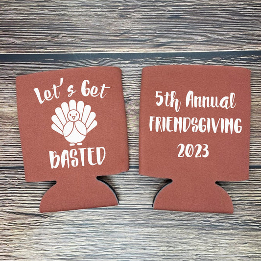 Custom Thanksgiving Can Coolers, Let's Get Basted 5th Annual Friendsgiving Coolies