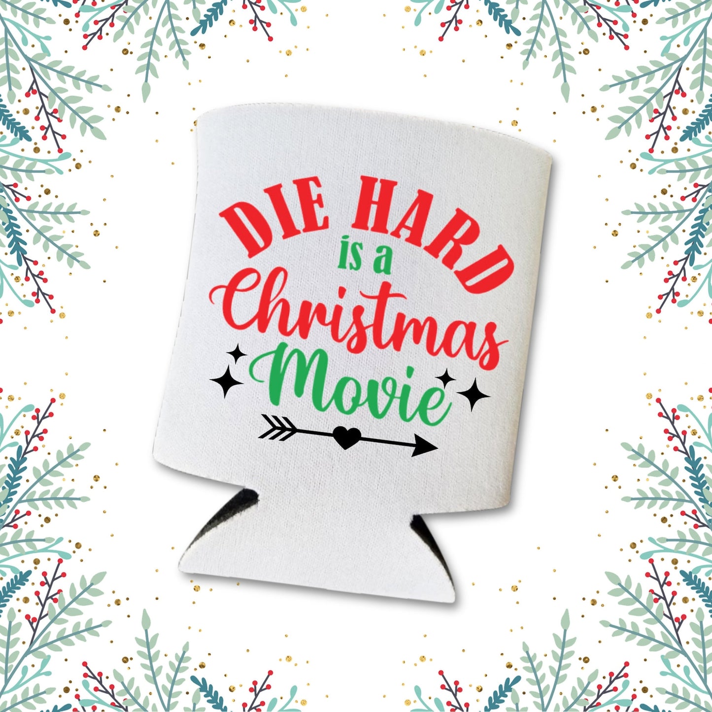 Christmas Can Coolers, Die Hard Is A Christmas Movie Beer Coolies