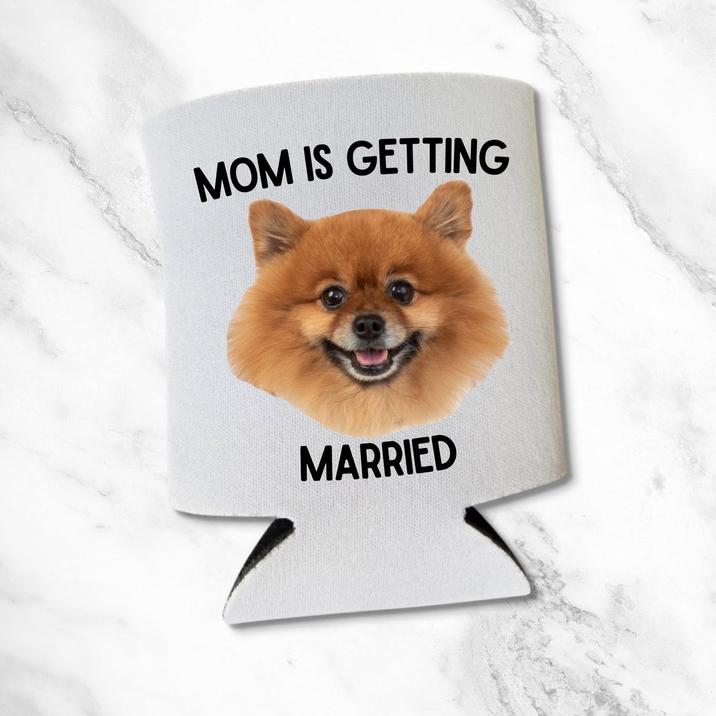 Custom Bachelorette Can Coolers, Mom Is Getting Married Coolies Dog Mom