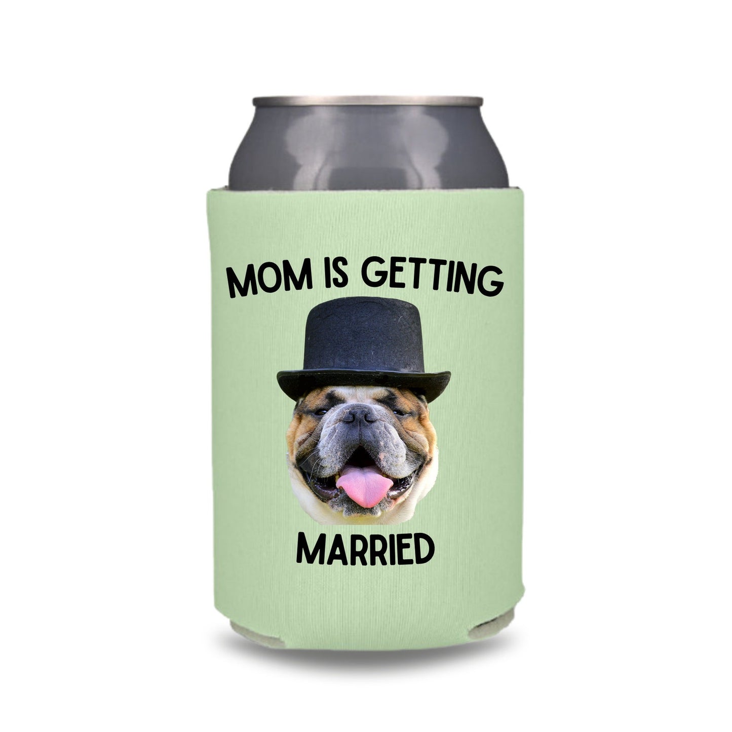 Custom Bachelorette Can Coolers, Mom Is Getting Married Coolies Dog Mom