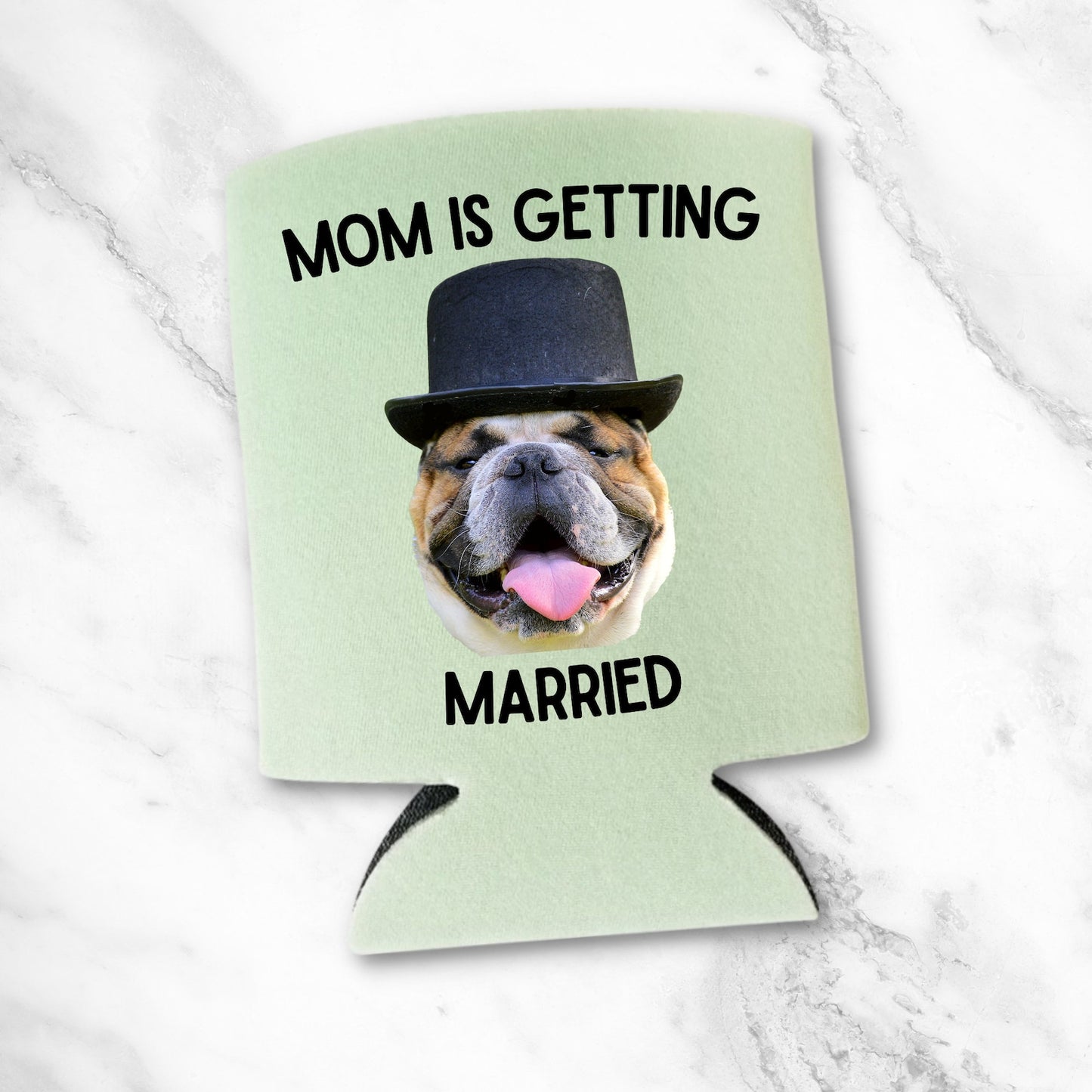 Custom Bachelorette Can Coolers, Mom Is Getting Married Coolies Dog Mom