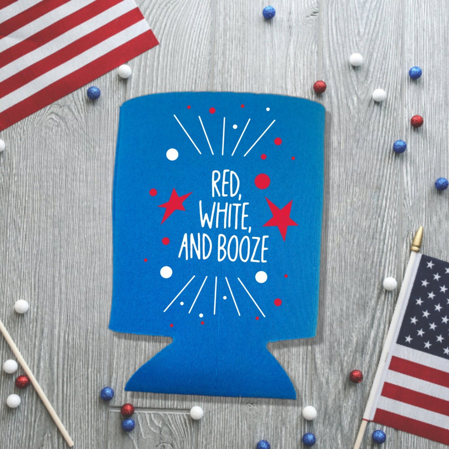 Funny Patriotic Beer Can Coolers, Red White and Booze Coolies for 4th of July