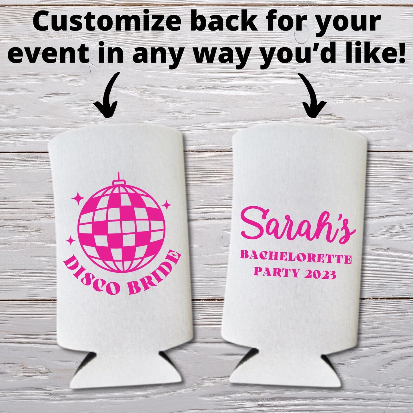 Custom Bachelorette Spiked Seltzer Coolers, Disco Bride and Dancing Queens Skinny Coolers
