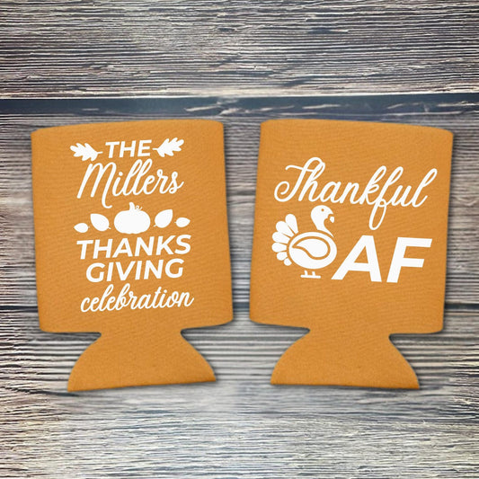 Custom Thanksgiving Can Coolers, Thanksgiving Celebration Thankful AF Coolies