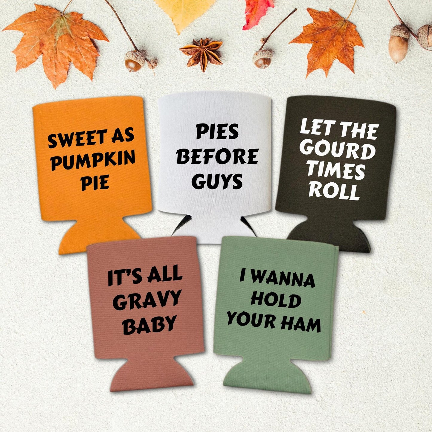 Fall Can Coolers, Funny Friendsgiving Party Coolies
