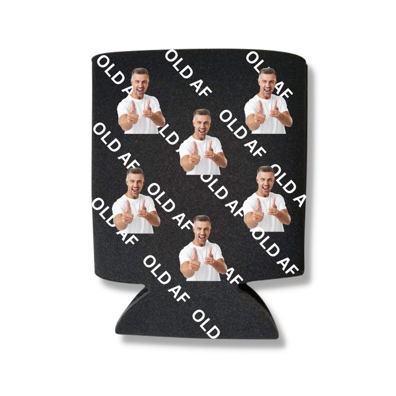 Custom Photo Birthday Can Cooler, OLD AF Coolies