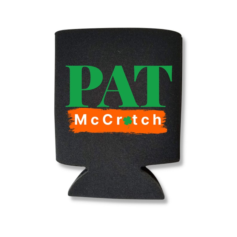 St. Patrick's Day Pat McCrotch Can Coolers