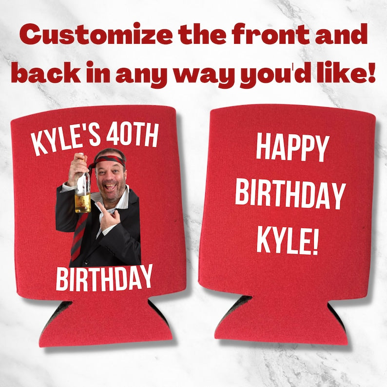 Copy - Custom Photo Birthday Party Can Cooler, Gag Gift Coolies (Copy)