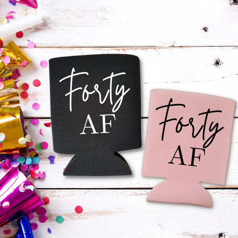 Custom 40th Birthday Can Coolers, Forty AF Coolies