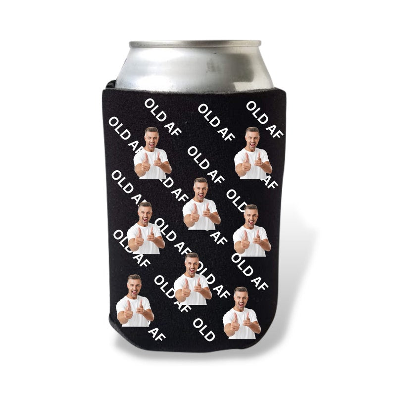 Custom Photo Birthday Can Cooler, OLD AF Coolies