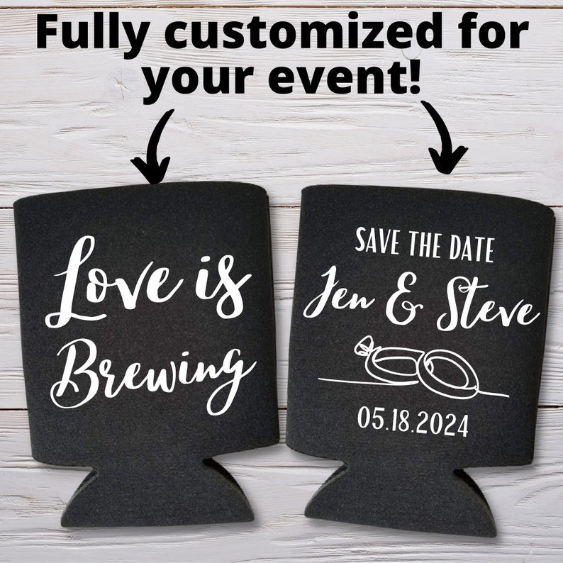 Custom Wedding Annoucements Can Coolers, Love is Brewing Save the Date Coolies