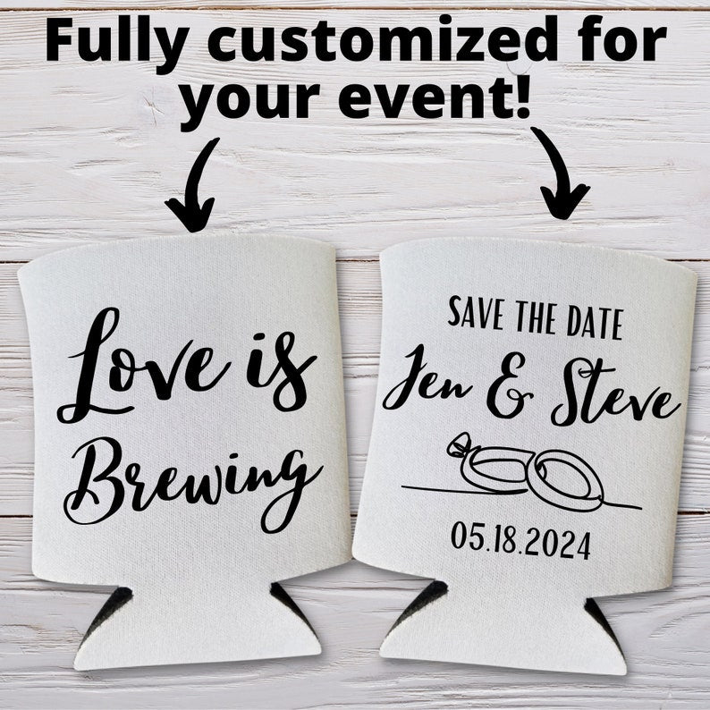 Custom Wedding Annoucements Can Coolers, Love is Brewing Save the Date Coolies