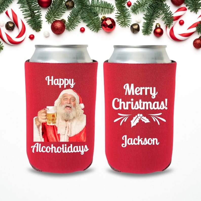 Custom Photo Christmas Can Cooler, Happy Alcoholidays - Merry Christmas Beer Coolies