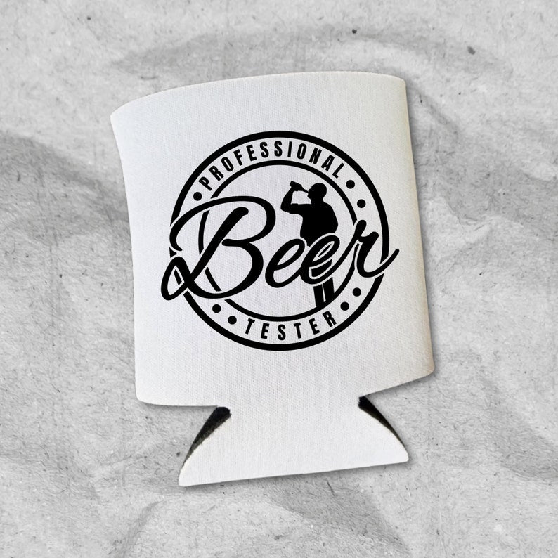 Funny Beer Can Coolers, Professional Beer Tester Coolies