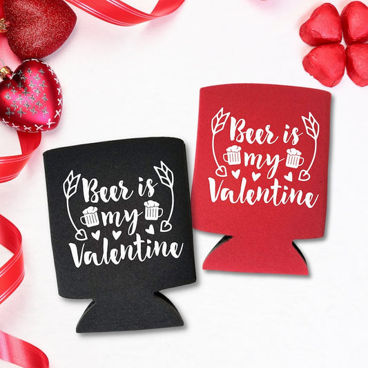 Valentine's Beer Can Coolers, Beer Is My Valentine Coolies