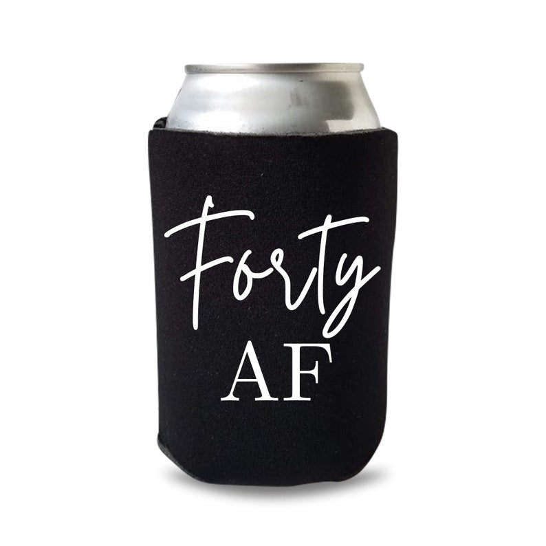 Custom 40th Birthday Can Coolers, Forty AF Coolies