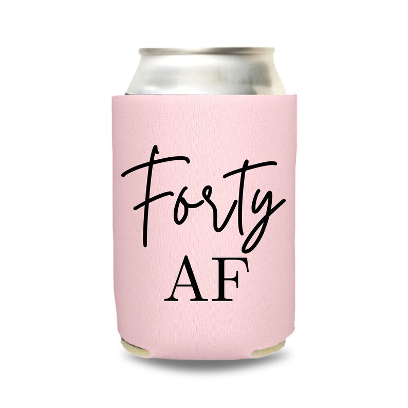 Custom 40th Birthday Can Coolers, Forty AF Coolies