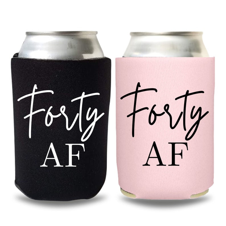 Custom 40th Birthday Can Coolers, Forty AF Coolies