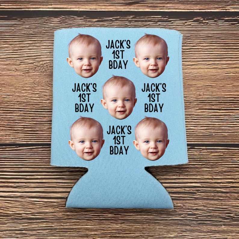 Custom First Birthday Can Coolers, Baby Boy or Baby Girl Face Photo Beer Coolies