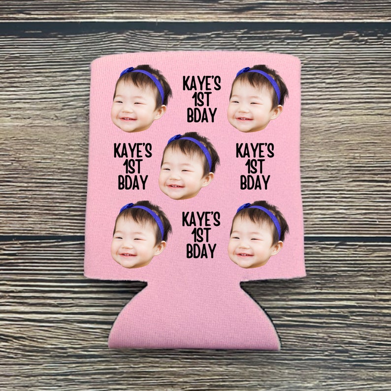 Custom First Birthday Can Coolers, Baby Boy or Baby Girl Face Photo Beer Coolies