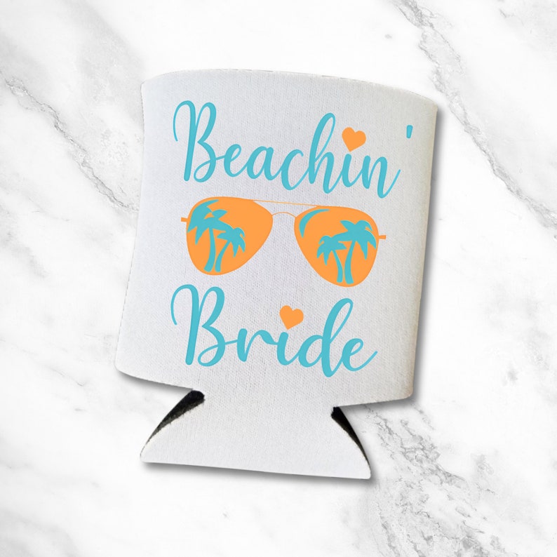 Custom Bachelorette Party Can Coolers, Beachin Bride and Beachin Babe Coolies