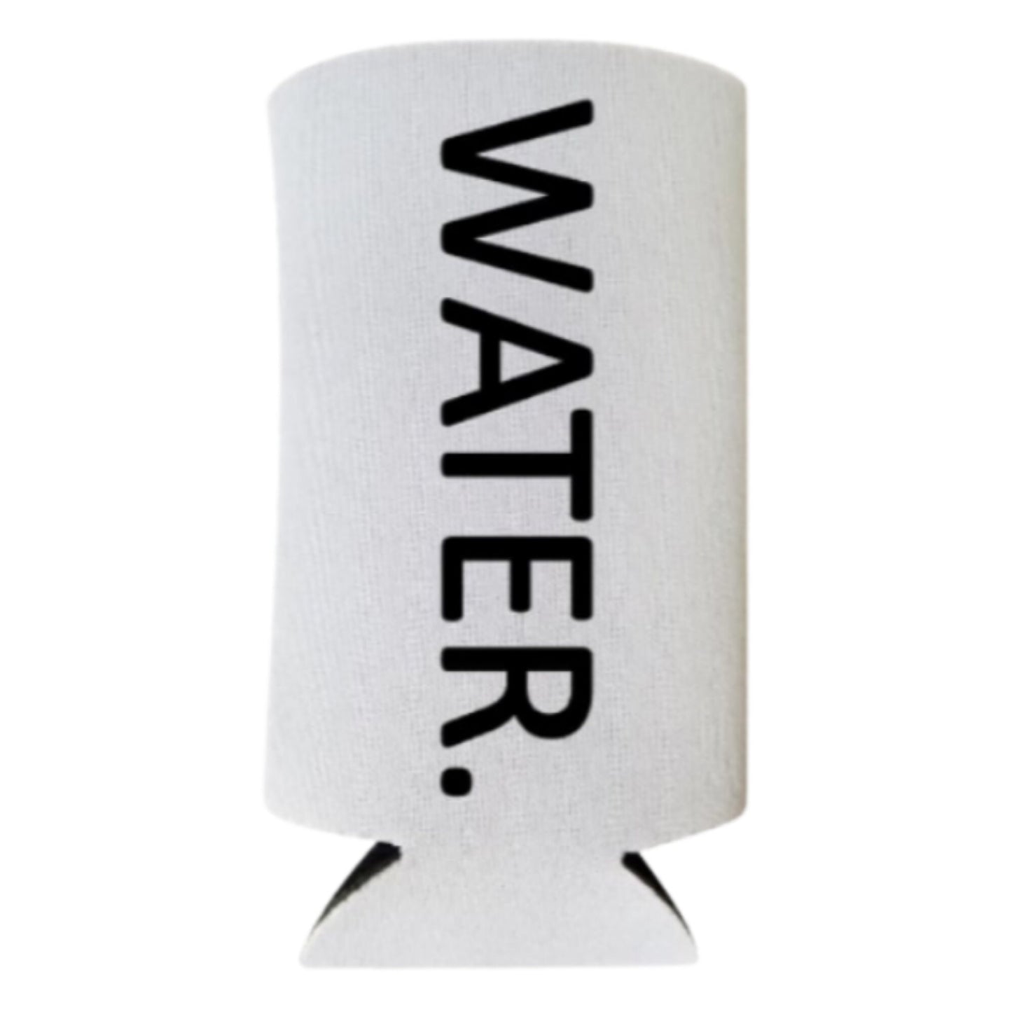 Funny Spiked Seltzer Coolers, WATER. Skinny Coolies