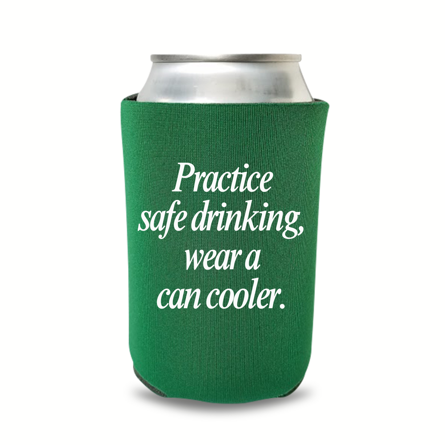 Funny Beer Can Coolers, Practice Safe Drinking Wear A Can Cooler Coolies
