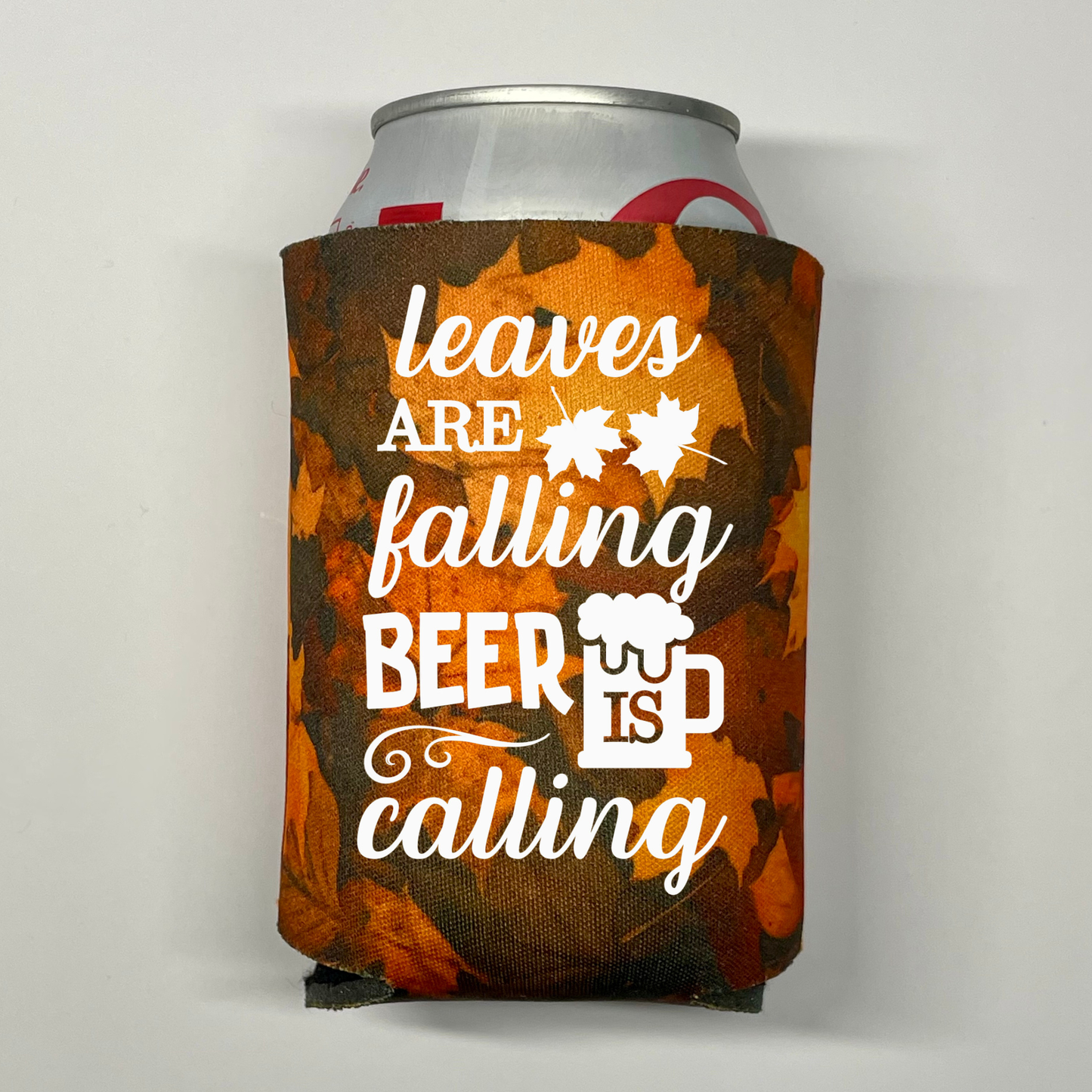 Fall Leaves Pattern Can Coolers, Leaves Are Falling Beer Is Calling Coolies