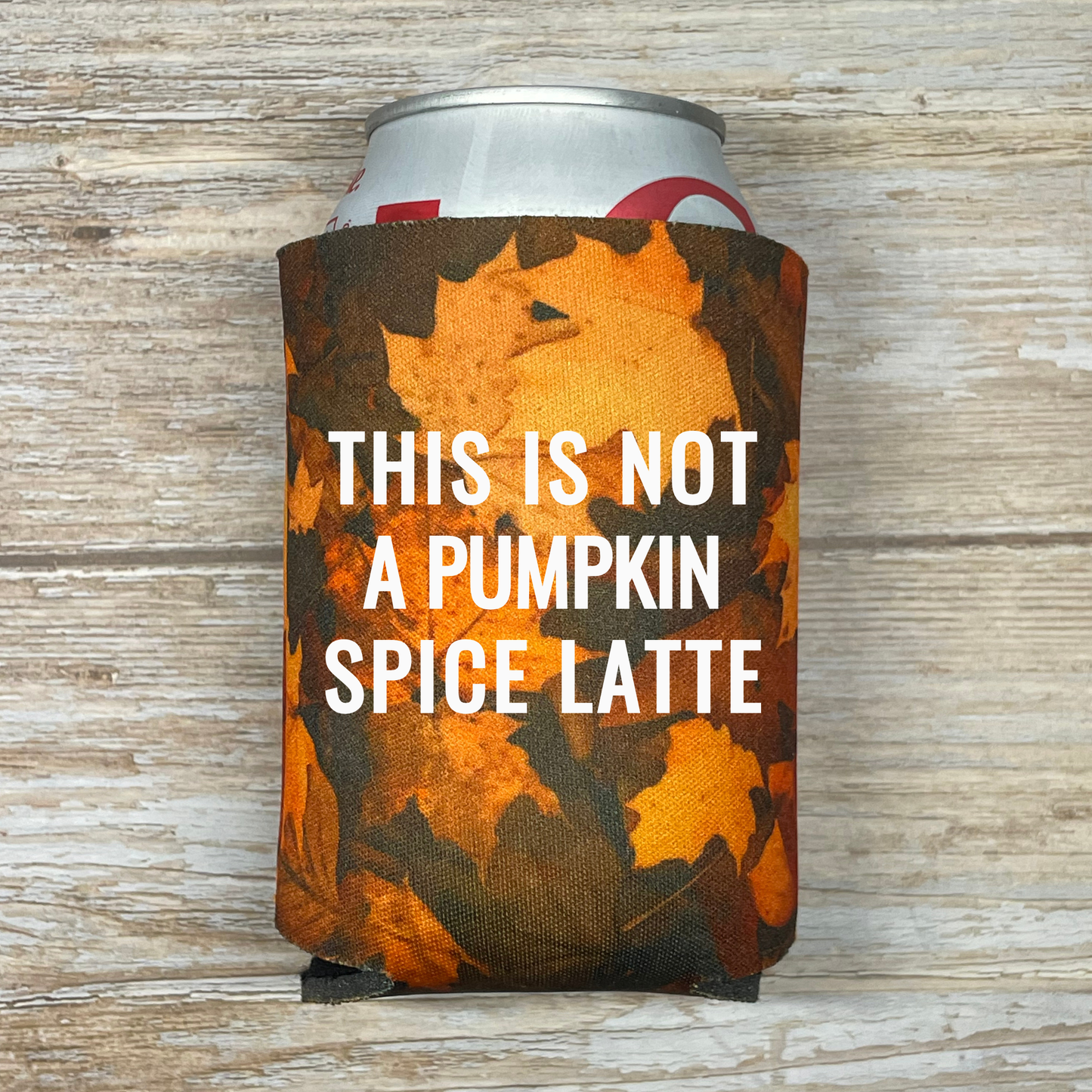 Fall Leaves Pattern Can Coolers, This Is Not A Pumpkin Spice Latte Coolies
