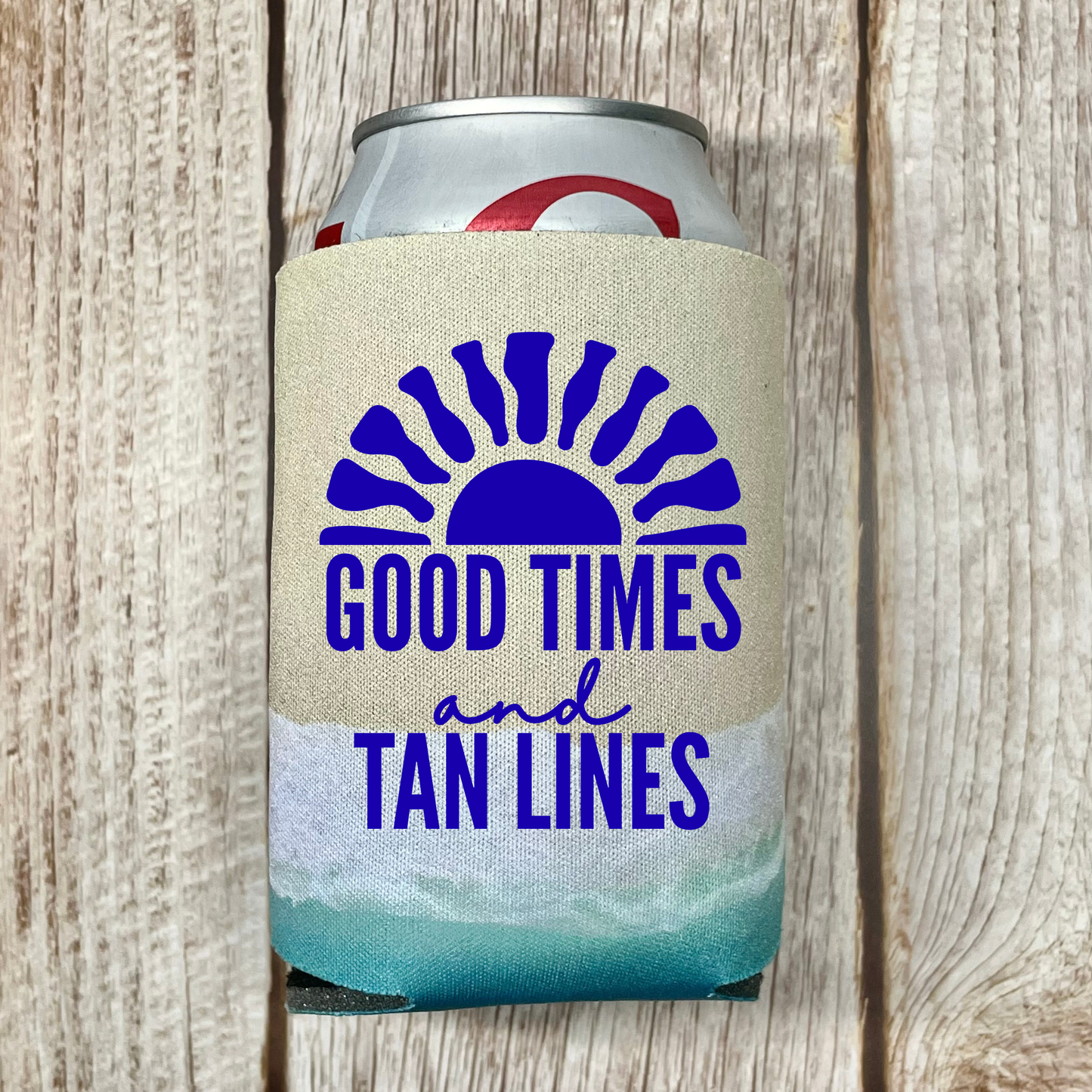 Beach Pattern Can Coolers, Good Times And Tan Lines, Summer Vacation Coolies