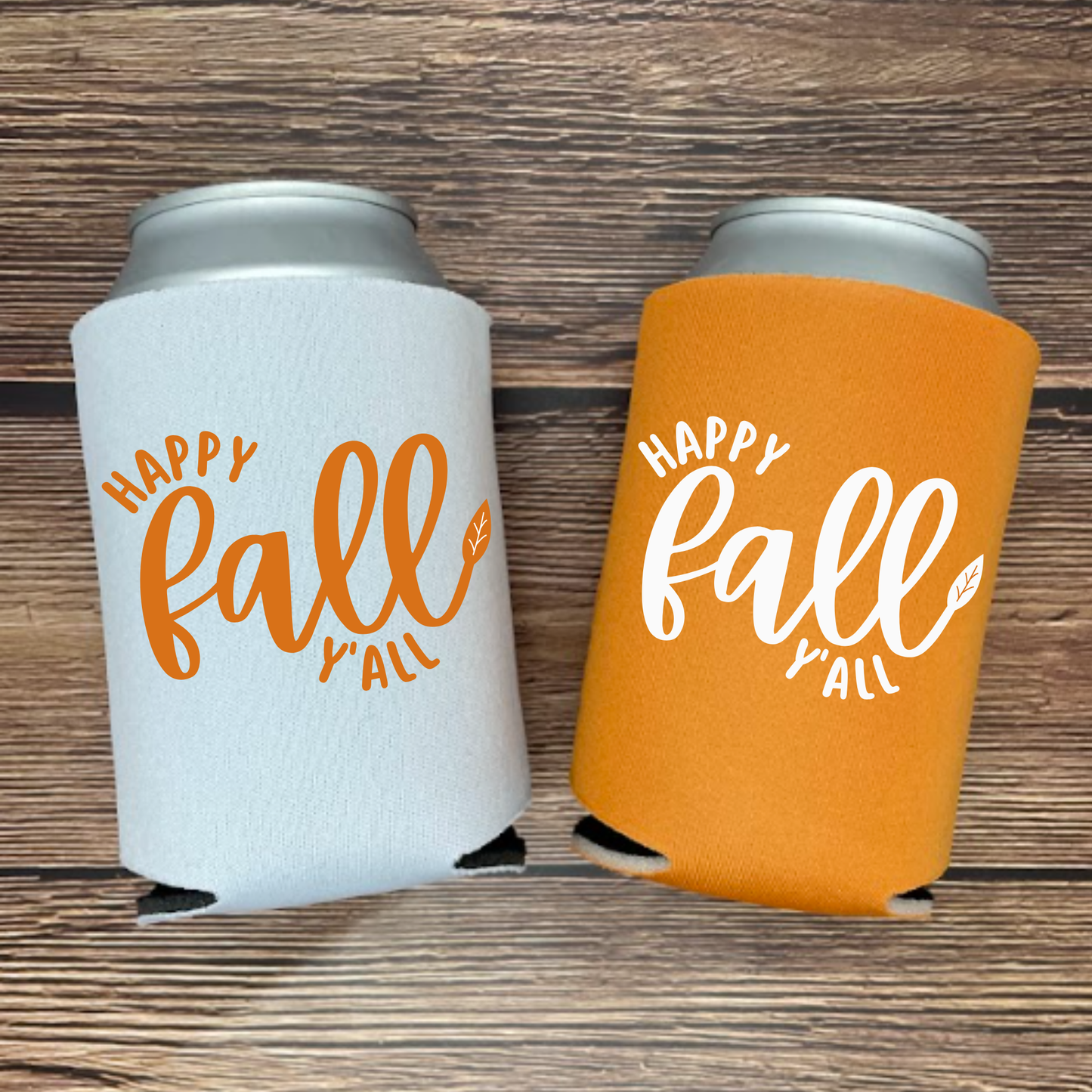 Fall Can Coolers, Happy Fall Y'all Coolies