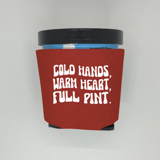 Ice Cream Pint Foam Sleeves, Cold Hands, Warm Heart, Full Pint