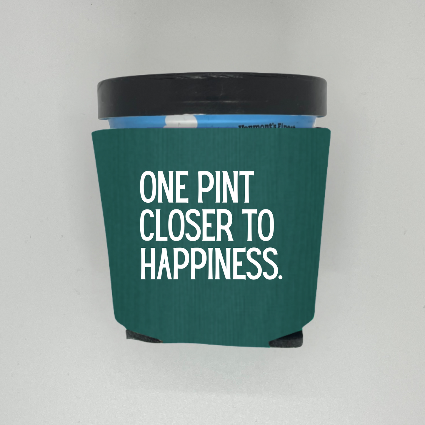 Foam Ice Cream Pint Sleeves, One Pint Closer To Happiness