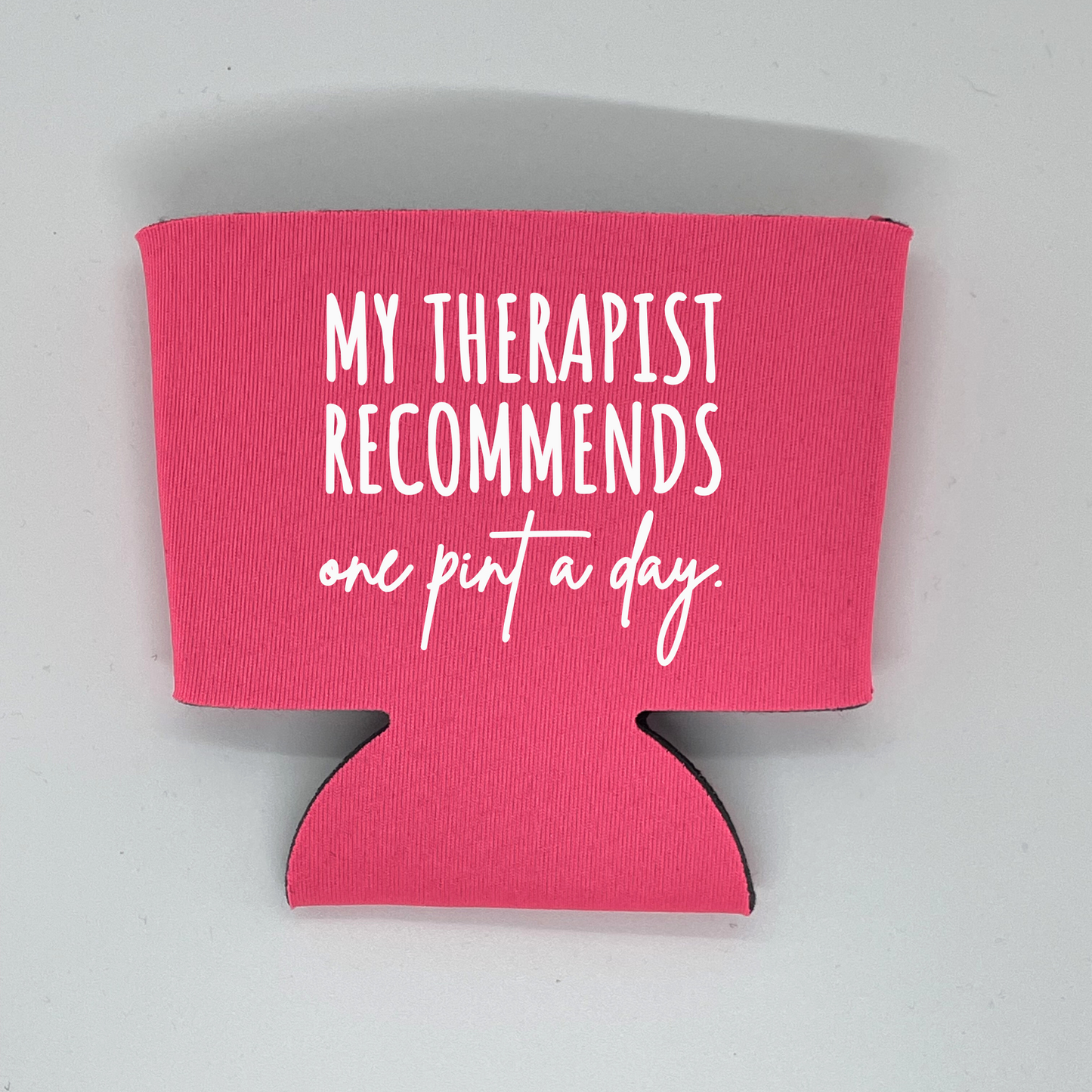 Foam Ice Cream Pint Sleeves, My Therapist Recommends One Pint A Day
