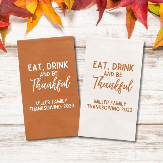 Custom Thanksgiving Paper Dinner Napkins, Eat Drink And Be Thankful - Add Your Name